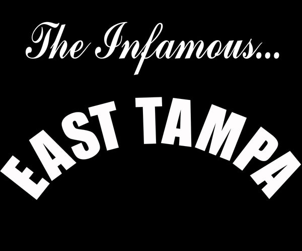 Infamous East Tampa